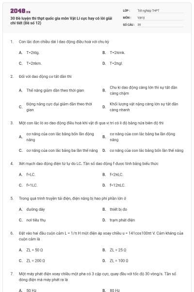 30 Đề luyện thi thpt quốc gia môn Vật Lí cực hay có lời giải chi tiết (Đề số 12)