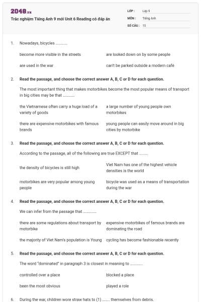 Trắc nghiệm Tiếng Anh 9 mới Unit 6 Reading có đáp án