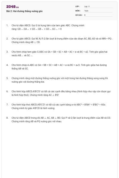 Bài 2: Hai đường thẳng vuông góc