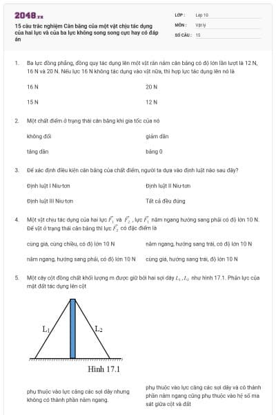 15 câu trắc nghiệm Cân bằng của một vật chịu tác dụng của hai lực và của ba lực không song song cực hay có đáp án