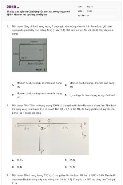30 câu trắc nghiệm Cân bằng của một vật có trục quay cố định - Momen lực cực hay có đáp án