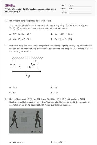 17 câu trắc nghiệm Quy tắc hợp lực song song cùng chiều cực hay có đáp án