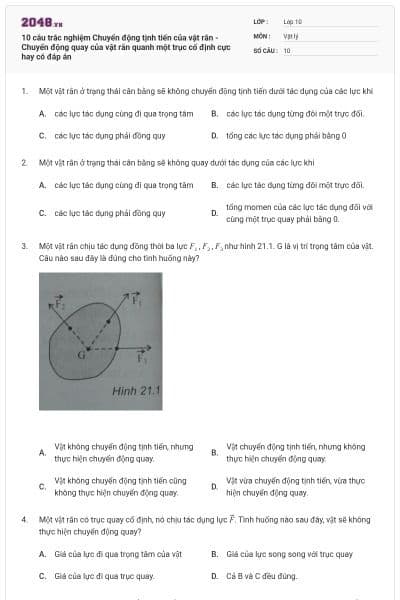 10 câu trắc nghiệm Chuyển động tịnh tiến của vật rắn - Chuyển động quay của vật rắn quanh một trục cố định cực hay có đáp án
