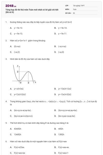 Tổng hợp đề thi thử môn Toán mới nhất có lời giải chi tiết (Đề số 6)