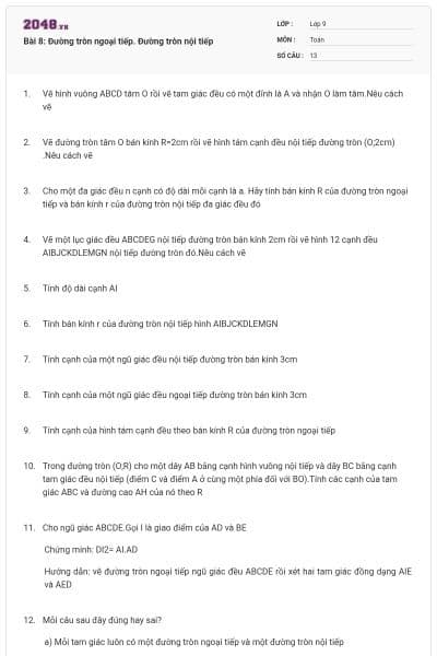 Bài 8: Đường tròn ngoại tiếp. Đường tròn nội tiếp