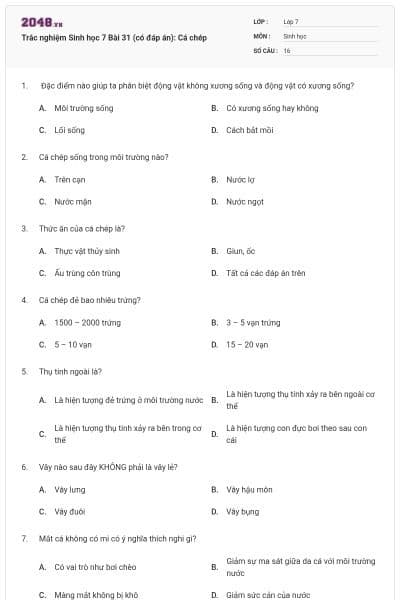 Trắc nghiệm Sinh học 7 Bài 31 (có đáp án): Cá chép