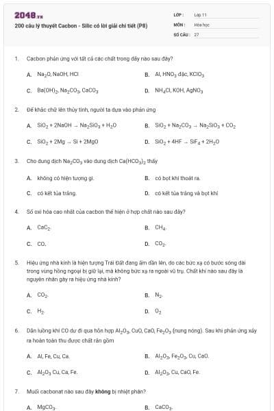 200 câu lý thuyết Cacbon - Silic có lời giải chi tiết (P8)