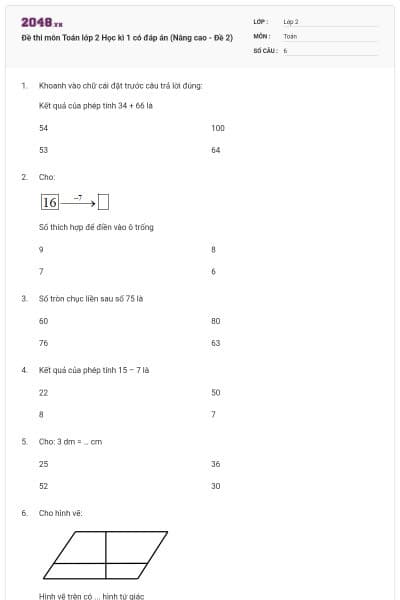 Đề thi môn Toán lớp 2 Học kì 1 có đáp án (Nâng cao - Đề 2)