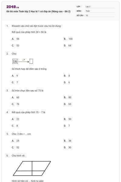 Đề thi môn Toán lớp 2 Học kì 1 có đáp án (Nâng cao - Đề 2)