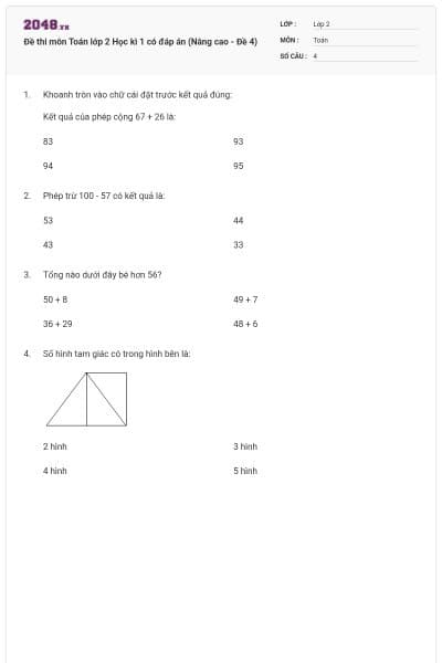 Đề thi môn Toán lớp 2 Học kì 1 có đáp án (Nâng cao - Đề 4)