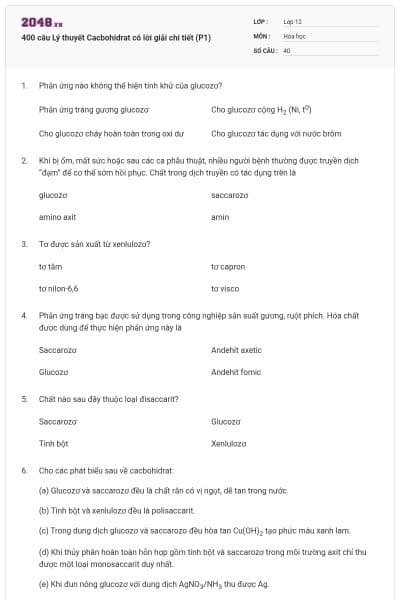 400 câu Lý thuyết Cacbohidrat có lời giải chi tiết (P1)