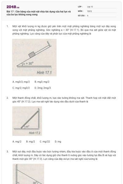 Bài 17 : Cân bằng của một vật chịu tác dụng của hai lực và của ba lực không song song