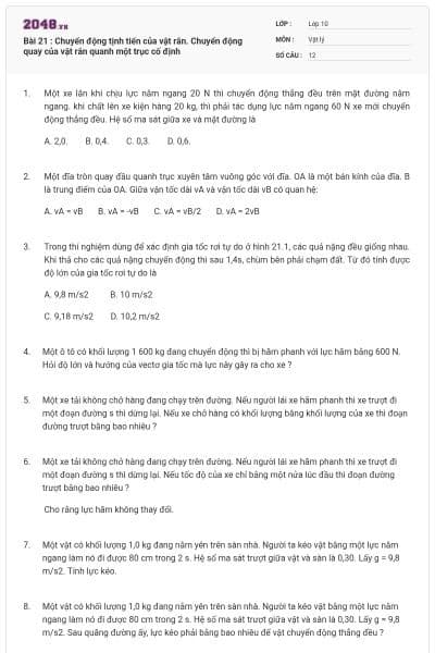 Bài 21 : Chuyển động tịnh tiến của vật rắn. Chuyển động quay của vật rắn quanh một trục cố định