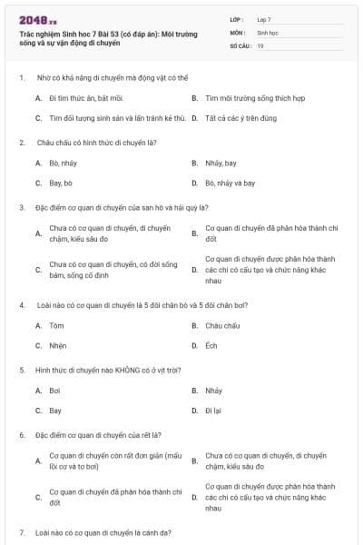 Trắc nghiệm Sinh hoc 7 Bài 53 (có đáp án): Môi trường sống và sự vận động di chuyển