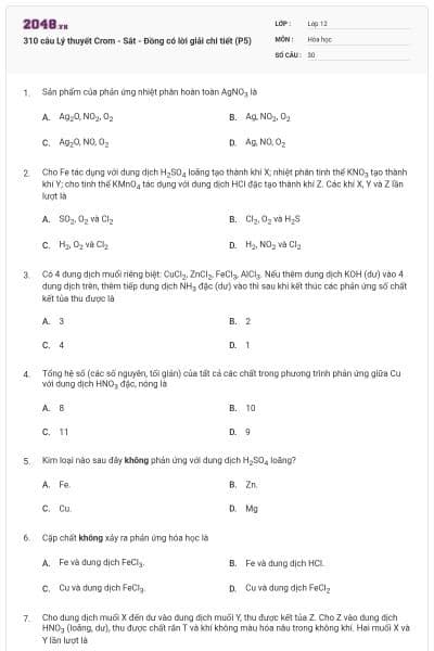 310 câu Lý thuyết Crom - Sắt - Đồng có lời giải chi tiết (P5)