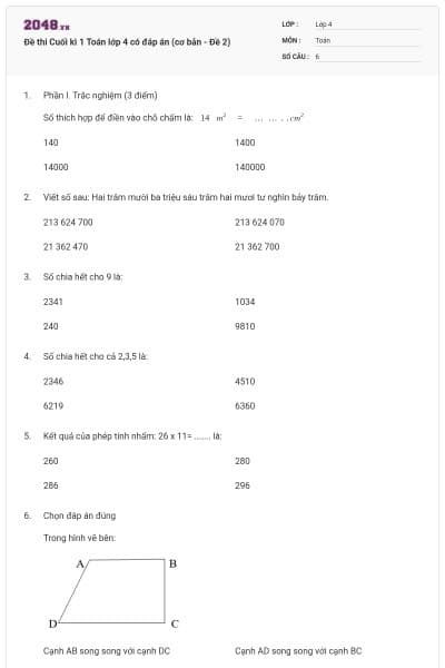 Đề thi Cuối kì 1 Toán lớp 4 có đáp án (cơ bản - Đề 2)