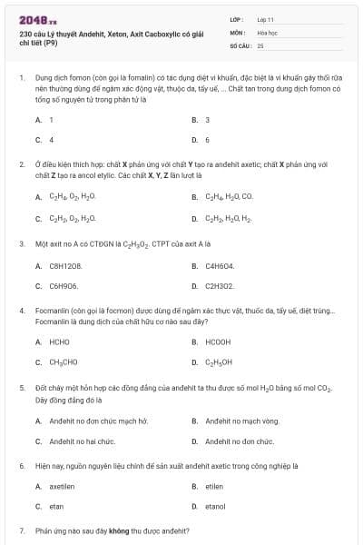 230 câu Lý thuyết Andehit, Xeton, Axit Cacboxylic có giải chi tiết (P9)