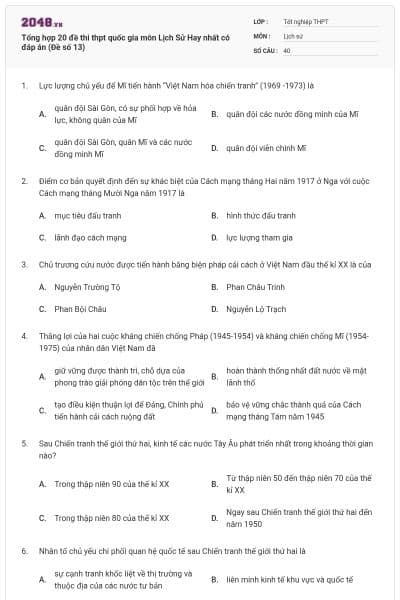 Tổng hợp 20 đề thi thpt quốc gia môn Lịch Sử Hay nhất có đáp án (Đề số 13)