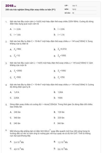 200 câu trắc nghiệm Dòng điện xoay chiều cơ bản (P1)