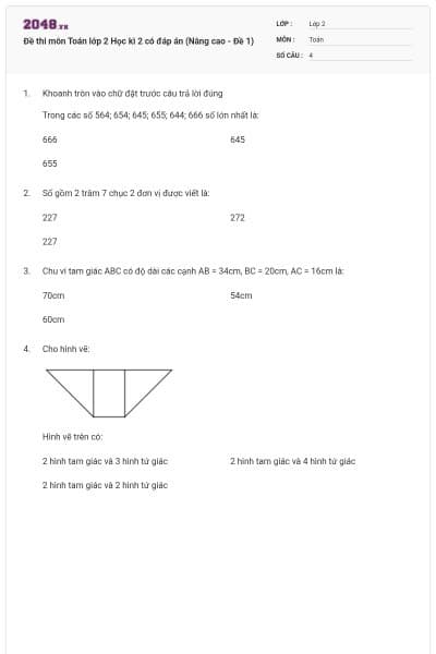 Đề thi môn Toán lớp 2 Học kì 2 có đáp án (Nâng cao - Đề 1)