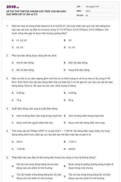 ĐỀ THI THỬ THPTQG CHUẨN CẤU TRÚC CỦA BỘ GIÁO DỤC MÔN VẬT LÝ (Đề số 27)