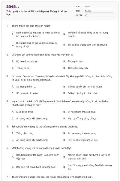 Trắc nghiệm tin học 6 Bài 1 (có đáp án): Thông tin và tin học