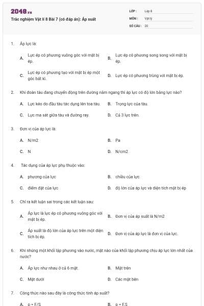 Trắc nghiệm Vật lí 8 Bài 7 (có đáp án): Áp suất