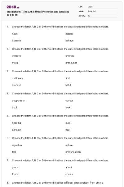 Trắc nghiệm Tiếng Anh 8 Unit 5 Phonetics and Speaking có đáp án