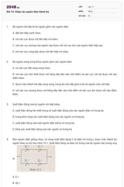 Bài 10: Ghép các nguồn điện thành bộ