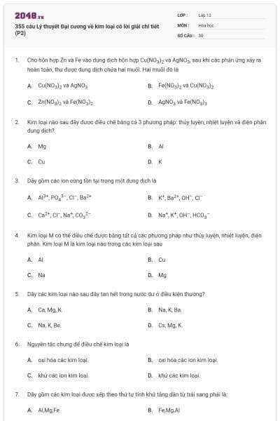 355 câu Lý thuyết Đại cương về kim loại có lời giải chi tiết (P2)