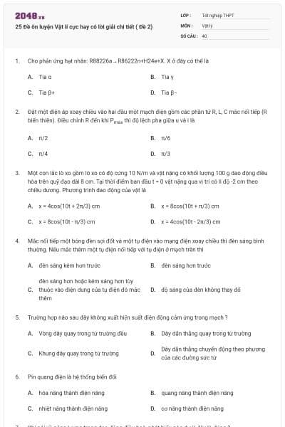 25 Đề ôn luyện Vật lí cực hay có lời giải chi tiết ( Đề 2)