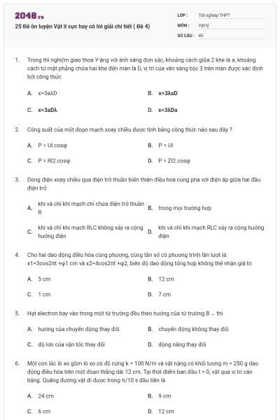 25 Đề ôn luyện Vật lí cực hay có lời giải chi tiết ( Đề 4)