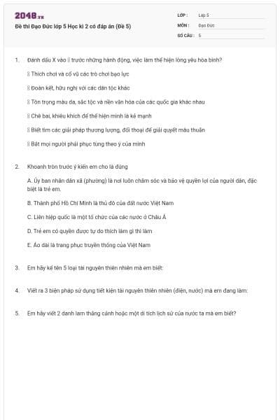 Đề thi Đạo Đức lớp 5 Học kì 2 có đáp án (Đề 5)