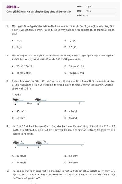 Cách giải bài toán Hai vật chuyển động cùng chiều cực hay
