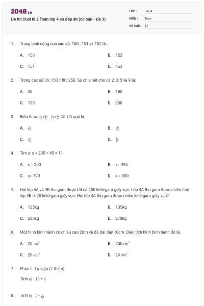 Đề thi Cuối kì 2 Toán lớp 4 có đáp án (cơ bản - Đề 3)