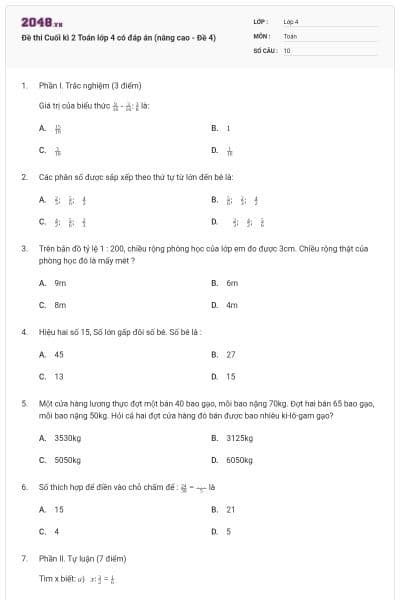 Đề thi Cuối kì 2 Toán lớp 4 có đáp án (nâng cao - Đề 4)