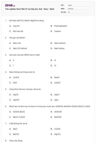 Trắc nghiệm Hóa 8 Bài 37 (có đáp án): Axit - Bazơ - Muối
