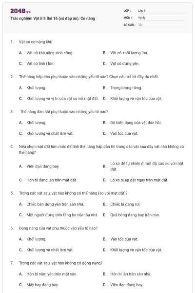 Trắc nghiệm Vật lí 8 Bài 16 (có đáp án): Cơ năng