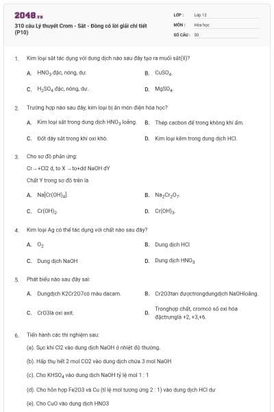 310 câu Lý thuyết Crom - Sắt - Đồng có lời giải chi tiết (P10)