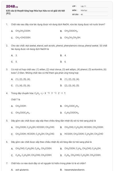 635 câu lý thuyết tổng hợp Hóa học hữu cơ có giải chi tiết (P2)