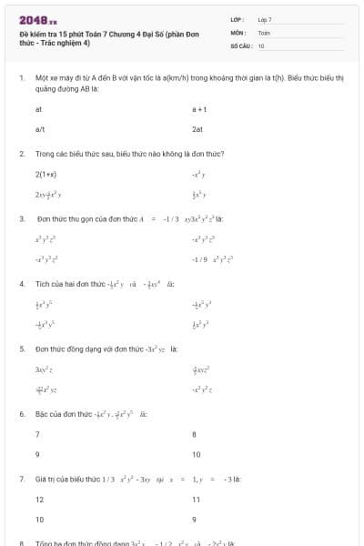 Đề kiểm tra 15 phút Toán 7 Chương 4 Đại Số (phần Đơn thức - Trắc nghiệm 4)
