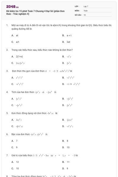 Đề kiểm tra 15 phút Toán 7 Chương 4 Đại Số (phần Đơn thức - Trắc nghiệm 4)