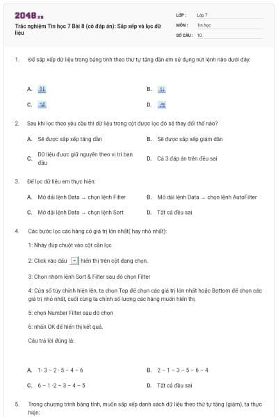 Trắc nghiệm Tin học 7 Bài 8 (có đáp án): Sắp xếp và lọc dữ liệu