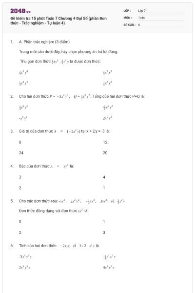 Đề kiểm tra 15 phút Toán 7 Chương 4 Đại Số (phần Đơn thức - Trắc nghiệm - Tự luận 4)