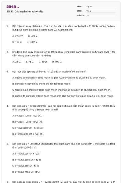 Bài 13: Các mạch điện xoay chiều