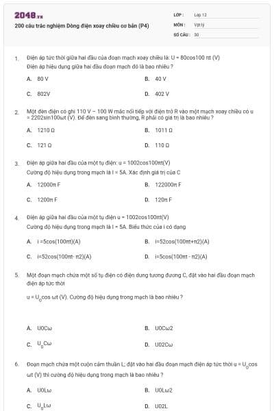 200 câu trắc nghiệm Dòng điện xoay chiều cơ bản (P4)
