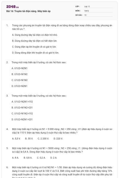Bài 16: Truyền tải điện năng. Máy biến áp