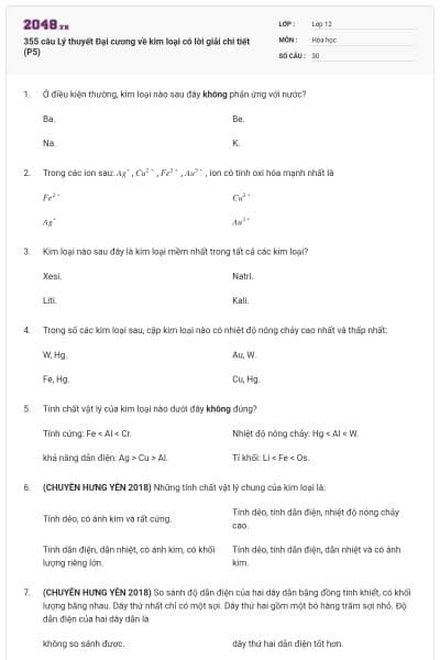355 câu Lý thuyết Đại cương về kim loại có lời giải chi tiết (P5)