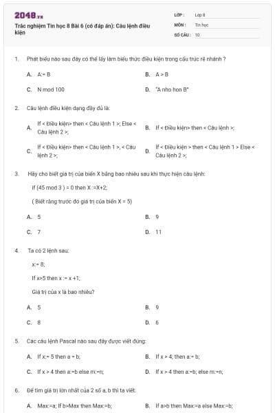 Trắc nghiệm Tin học 8 Bài 6 (có đáp án): Câu lệnh điều kiện