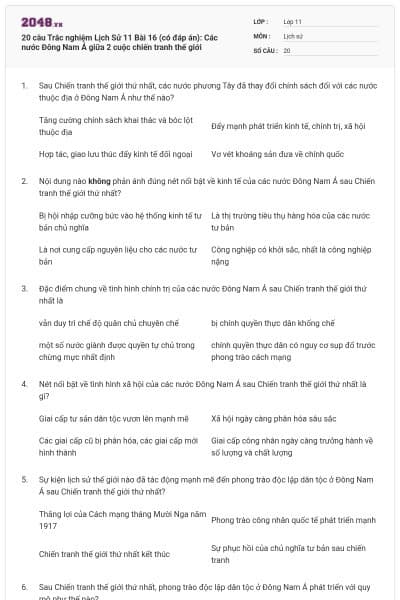 20 câu Trắc nghiệm Lịch Sử 11 Bài 16 (có đáp án): Các nước Đông Nam Á giữa 2 cuộc chiến tranh thế giới
